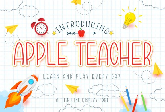 Apple Teacher: A Display Font That Feels Like a Thoughtful Classroom Moment