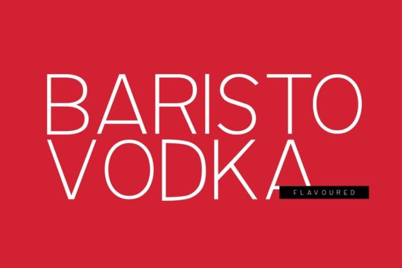 Baristo Vodka: A Display Font for Clearer Campaign Messaging