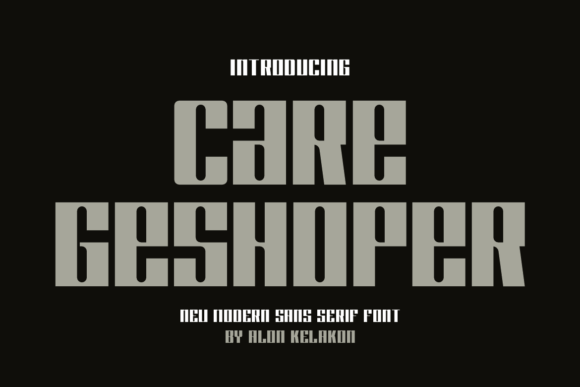 Care Geshoper: A Display Font That Makes Your Brand Feel Intentional