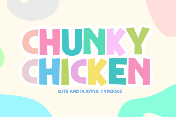 Chunky Chicken: A Playful Display Font for Handmade Labels & Printables
