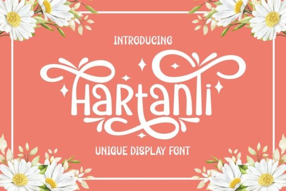 Hartanti: A Delicate Display Font for Whimsical Brand Identities