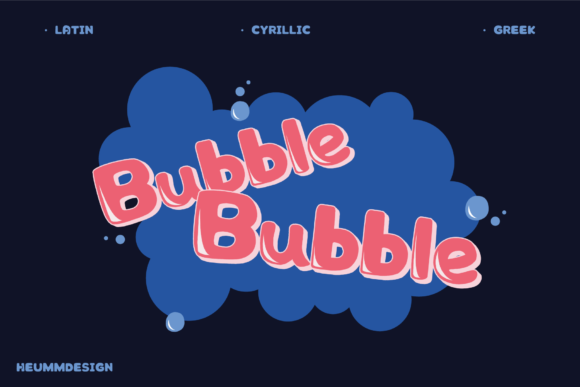 Hu Bubble: A Playful Display Font That Delivers Cheer