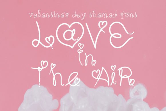 Love in the Air: A Fresh Display Font for Warm, Authentic Branding