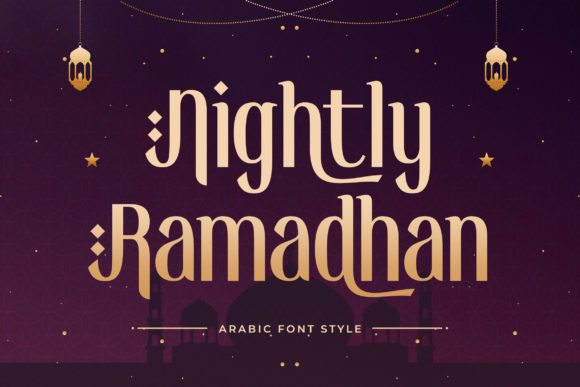 Nightly Ramadhan: Arabic-Inspired Display Typeface for Designers