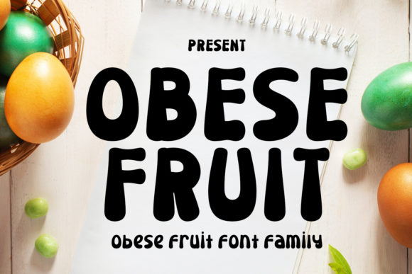 Obese Fruit: A Bold Display Font for Playful Branding