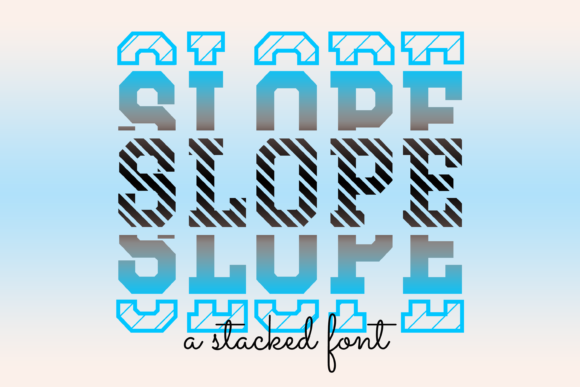 Slope: A Font That Makes a Small Brand Look Big