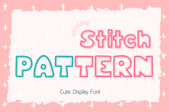 Stitch Pattern Font: A Charming Sewing-Inspired Display Typeface