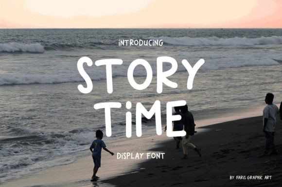 Story Time: A Natural Handwritten Display Font for Warm, Memorable Branding