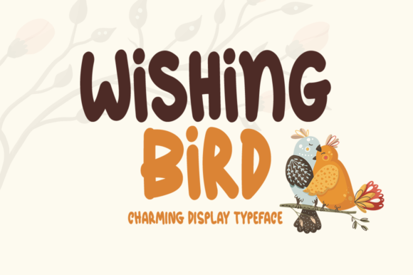 Wishing Bird: A Display Font That Holds Space with Quiet Confidence